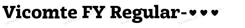 Vicomte FY Regular字体转换